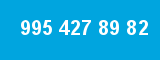 995 427 89 82